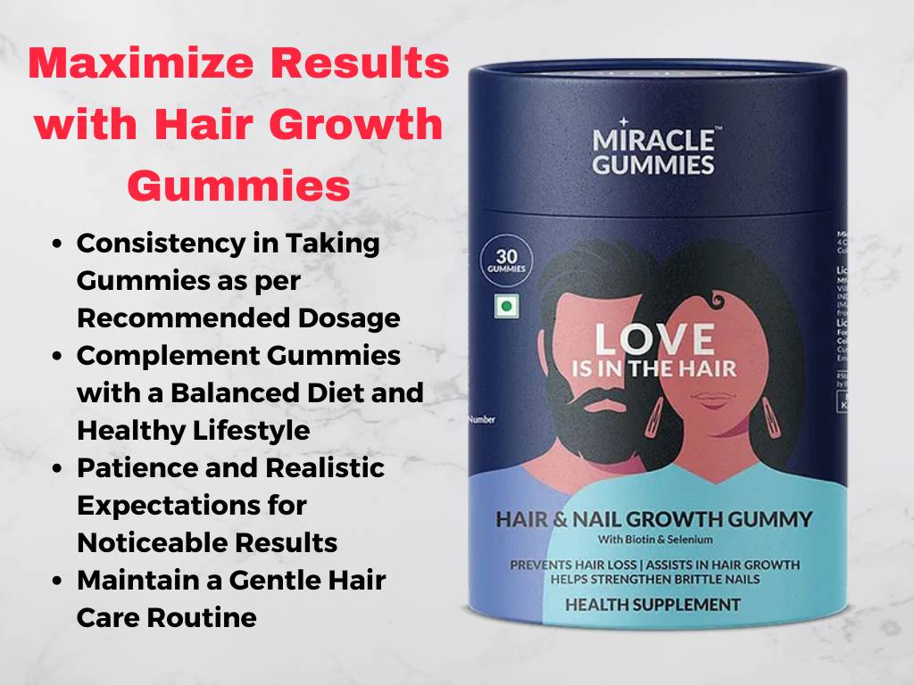 Maximize-Results with Hair Growth Gummies